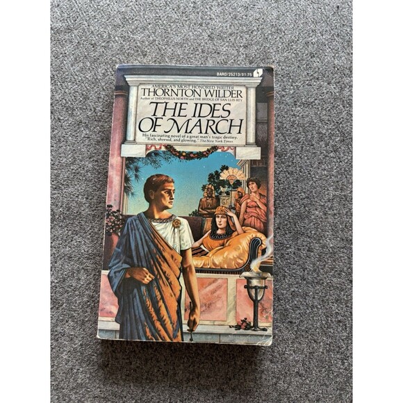 The Ides of March By Thorton Wilder 1975 First Bard Edition Avon Books - Picture 1 of 3